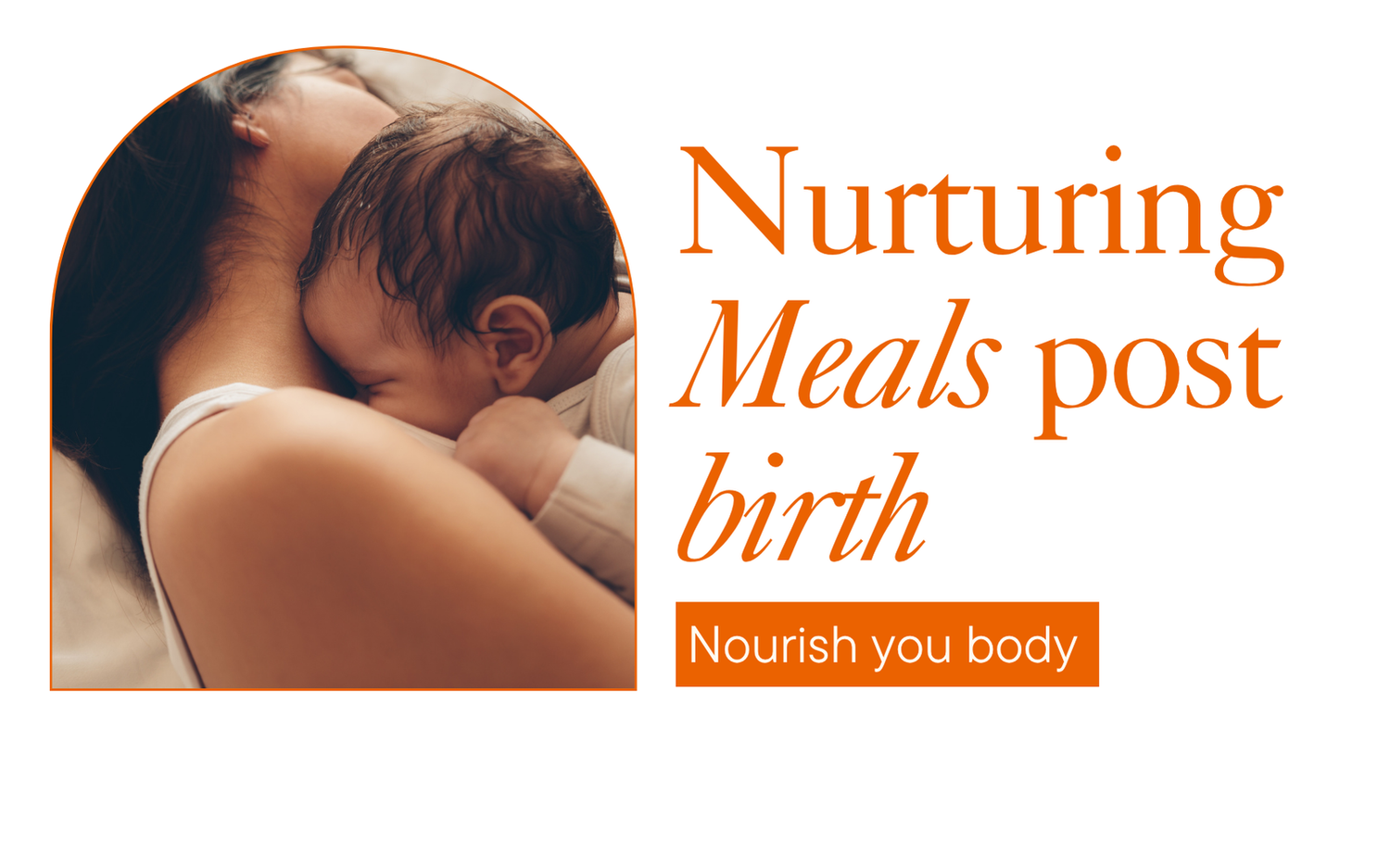 Nurturing Meals post birth