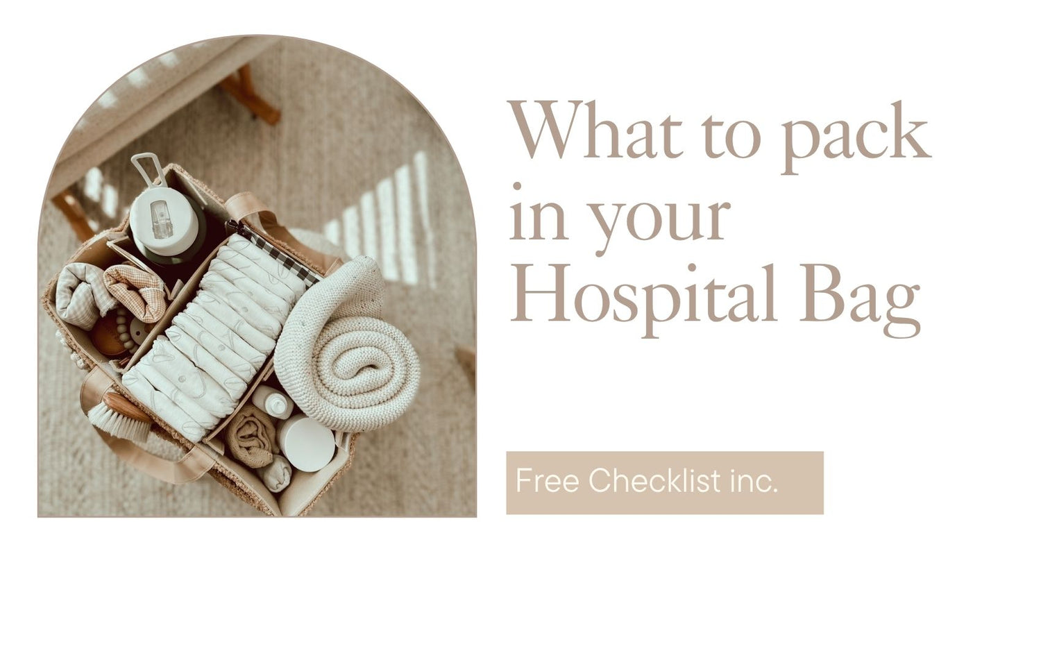 Hospital Bag Checklist: What to Pack + (Free Printable checklist)