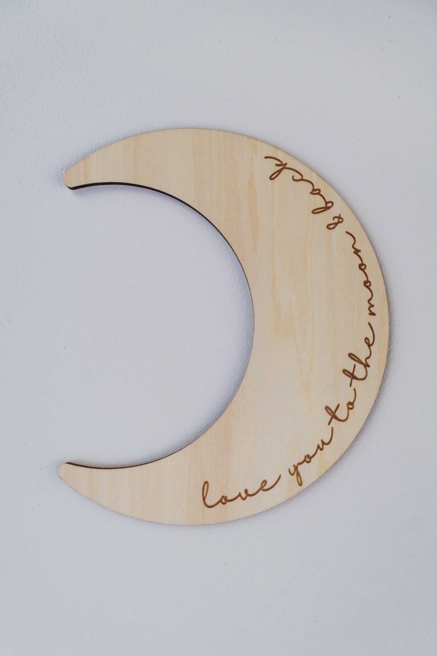 LOVE YOU TO THE MOON AND BACK