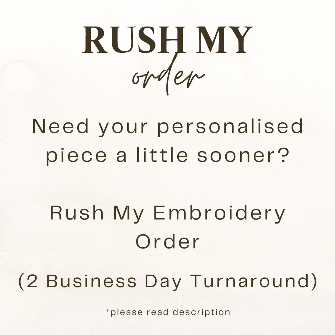 RUSH MY EMBROIDERY ORDER