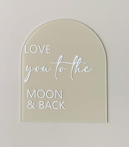 LOVE YOU TO THE MOON &amp; BACK